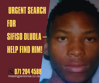 FEARS GROW FOR MISSING SIFISO DLUDLA: Vanished After Visiting Friends!