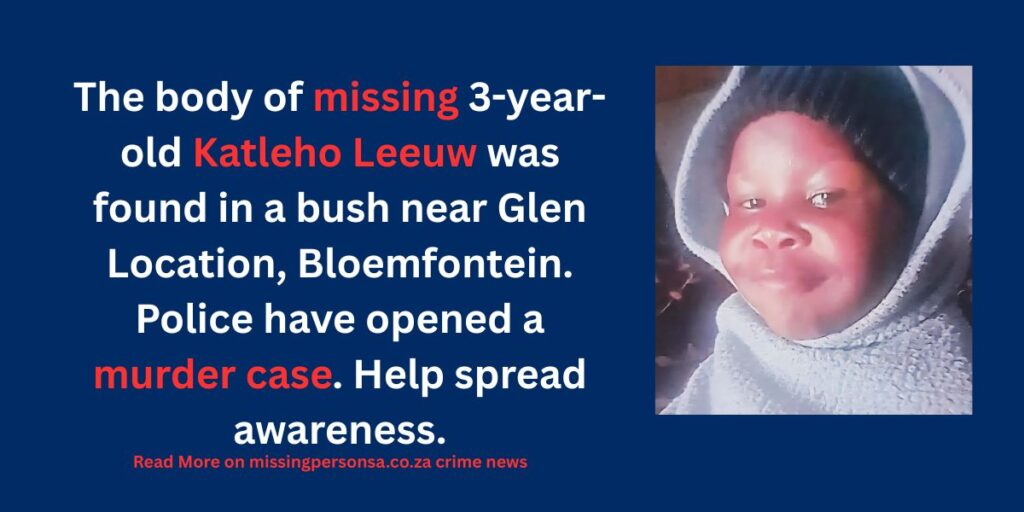 Body of Missing Bloemfontein Girl Katleho Leeuw Found in Bushes Near Glen Location 2 Image of 3-year-old Katleho Leeuw, toddler reported missing in Bloemfontein