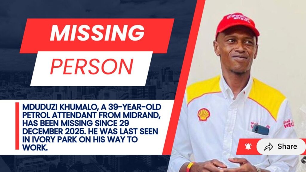 Missing person poster for petrol attendant Mduduzi Khumalo, last seen in Ivory Park, Midrand