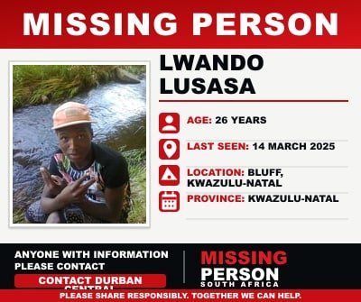 Missing Person Lwando Lusasa Last Seen in Bluff, KwaZulu-Natal 1 Missing person Lwando Lusasa, last seen in Bluff, KwaZulu-Natal.